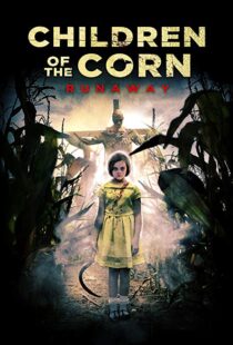 دانلود فیلم Children of the Corn: Runaway 20187471-336542296