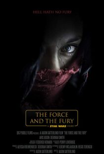 دانلود فیلم Star Wars: The Force and the Fury 201714905-887647400