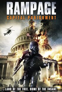 دانلود فیلم Rampage: Capital Punishment 201412305-1032604830