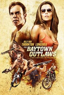 دانلود فیلم The Baytown Outlaws 201211940-238937873