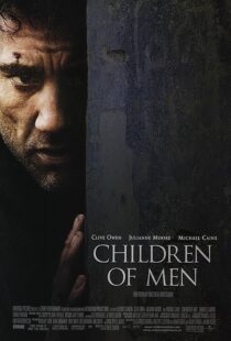 دانلود فیلم Children of Men 200614047-205919434