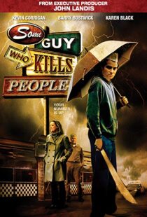 دانلود فیلم Some Guy Who Kills People 201114494-1750412104