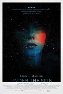دانلود فیلم Under the Skin 201321847-1493403637