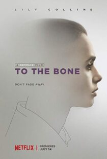 دانلود فیلم To the Bone 201710905-2082943281