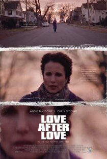 دانلود فیلم Love After Love 201717381-758975884