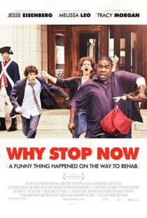 دانلود فیلم Why Stop Now? 201211885-1343148193