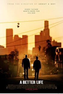 دانلود فیلم A Better Life 20114393-374848024