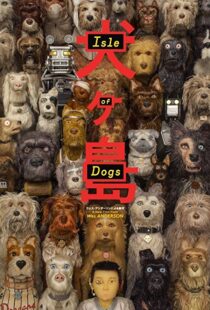 دانلود انیمیشن Isle of Dogs 20181141-438067027