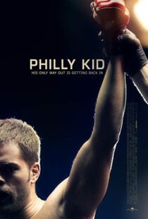 دانلود فیلم The Philly Kid 201212415-505483457