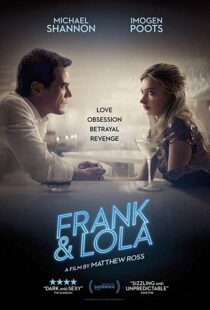 دانلود فیلم Frank & Lola 20166716-253909247