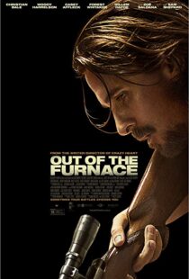 دانلود فیلم Out of the Furnace 201313194-1811416935