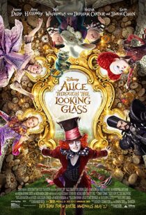 دانلود فیلم Alice Through the Looking Glass 20162901-339137417