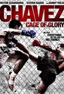 دانلود فیلم Chavez Cage of Glory 201311286-792944598