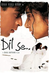 دانلود فیلم هندی Dil Se.. 19985917-223220378