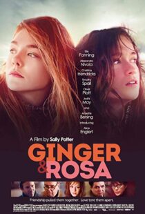 دانلود فیلم Ginger & Rosa 20126415-1246431679