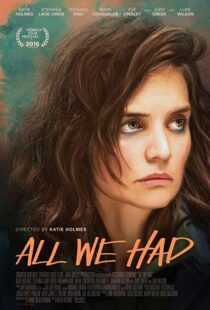 دانلود فیلم All We Had 20168987-1403529855