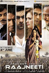 دانلود فیلم هندی Rajneeti 201019722-2776435