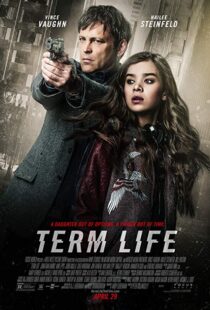 دانلود فیلم Term Life 20169005-1848786438