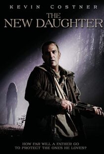 دانلود فیلم The New Daughter 200914052-748680670