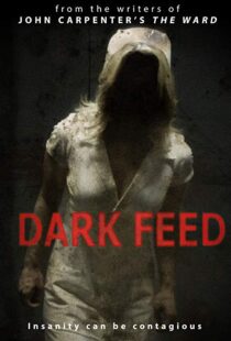 دانلود فیلم Dark Feed 201316260-1885175613