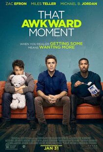 دانلود فیلم That Awkward Moment 20143574-1584295011