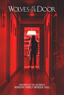 دانلود فیلم Wolves at the Door 20169476-863288770
