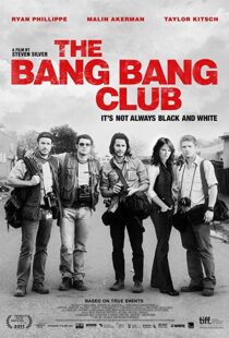 دانلود فیلم The Bang Bang Club 201012909-1949601333
