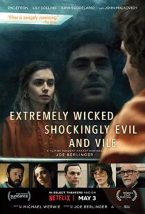 دانلود فیلم Extremely Wicked, Shockingly Evil and Vile 20198601-1519430898