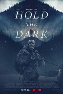 دانلود فیلم Hold the Dark 201813726-222492621