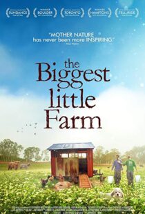 دانلود مستند The Biggest Little Farm 201812258-283170546
