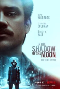 دانلود فیلم In the Shadow of the Moon 201919227-1483802599