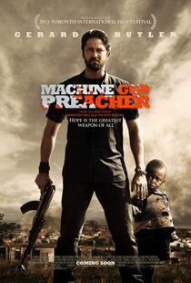 دانلود فیلم Machine Gun Preacher 20113988-1554462384