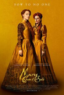 دانلود فیلم Mary Queen of Scots 201814738-1830950609