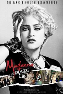 دانلود مستند Madonna and the Breakfast Club 20198058-1052038574