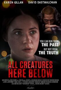 دانلود فیلم All Creatures Here Below 201818194-1206096069