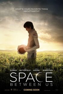 دانلود فیلم The Space Between Us 20178028-1227983303