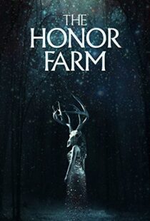 دانلود فیلم The Honor Farm 20179630-32569649