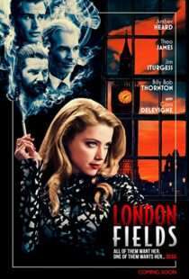 دانلود فیلم London Fields 201814920-1602887207