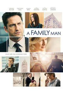 دانلود فیلم A Family Man 20168830-2133581415