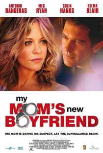 دانلود فیلم My Mom’s New Boyfriend 200812659-2072837128