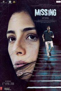 دانلود فیلم هندی Missing 20188410-1583288701