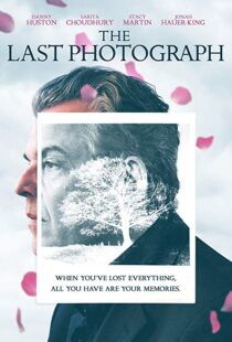 دانلود فیلم The Last Photograph 201712346-1614507749