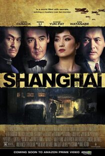 دانلود فیلم Shanghai 201032018-1864925089