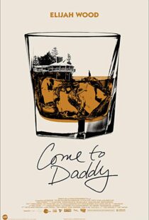 دانلود فیلم Come to Daddy 201932351-5869483
