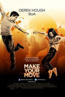 دانلود فیلم Make Your Move 201338005-2100835655
