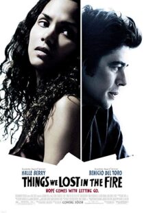 دانلود فیلم Things We Lost in the Fire 200733889-565235074