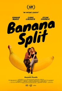 دانلود فیلم Banana Split 201837679-651144129
