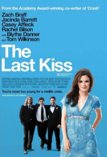 دانلود فیلم The Last Kiss 200634628-2144522610