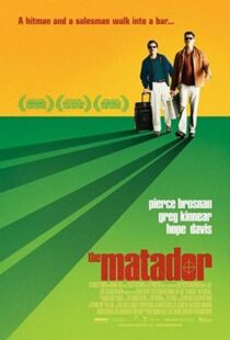 دانلود فیلم The Matador 200541356-2043091406