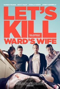 دانلود فیلم Let’s Kill Ward’s Wife 201439378-575204075
